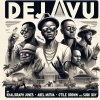 Gadafee、Abel Mutua、Otile Brown、Khaligraph Jones、Sudi Boy - DEJAVU (feat. Abel Mutua, Otile Brown, Khaligraph Jones & Sudi Boy) (Explicit)