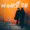 NKSN、Kool Savas - Wo Warst Du