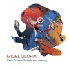Migel Gloria - Search and Destroy (Extended Mix)