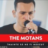 The Motans - Înainte Să Ne Fi Născut
