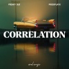 Freaky DJs、Pressplays - Correlation