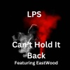 Live Poet Society、Eastwood - Can't Hold It Back