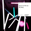 DJ Zeng - Don't Let Me Go