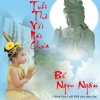 Bé Ngọc Ngân、Trung Đức - Em Đi Chùa Hương