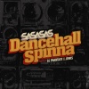 SASASAS、DJ Phantasy、Shabba D、Harry Shotta - Dancehall Spinna
