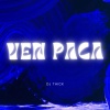 DJ Thick - Ven Paca