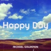 Michael Goldstein《Happy Day》[MP3/LRC]