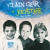 Vilain Coeur、Joey Starr - D'où je viens