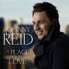 Johnny Reid - You Gave My Heart A Home