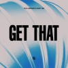 Gold Lemonade、Danny Time、Chloe Bessy、Daniel Castro、Jaio Mechentel - Get That