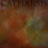 Catharsis - Catharsis of Sunset (The Gradual Process of Abandoning Attachment)