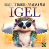 Ikke Hüftgold、Vanessa Mai、SdZunT - Igel (Explicit)