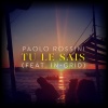 Paolo Rossini、In-Grid《Tu le sais》[MP3/LRC]