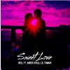 Bell Bell、Ander Avila、Lil Tommy - Sweet Love (Explicit)