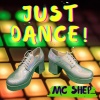MC Shep - Just Dance!