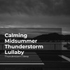 Thunderstorm Sleep、Thunderstorm、Thunder Storms & Rain Sounds - Harsh Thunder at Dusk