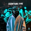 Davuiside、Davit Ghazaryan - Signature Type (Explicit)