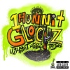 J1hunnit、GlockBoyz TeeJaee - And 1 (Explicit)