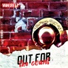 The Mongrelz、Neaality Gandhi、Don Ciotti - Out For The Count (feat. Neaality Gandhi & Don Ciotti) (Explicit)