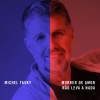 Michel Tasky、michel rudy lotrowska - Morrer De Amor Não Leva A Nada
