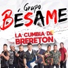 Grupo Besame - La cumbia de Brereton