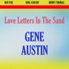 gene austin - Love Letters in the Sand