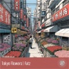 Fatz、Monstera Records - Tokyo Flowers