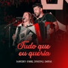 Ranniery Gomes、Dorgival Dantas - Tudo Que Eu Queria (Ao Vivo)