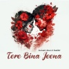 Surinder Kaur、Faakhir - Tere Bina Jeena