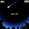 DiVij - Superstar (Explicit)