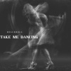 OTB Rell3x - Take me dancing (Explicit)