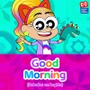Happy Tunes、Canticuentos - Good Morning (Saludos En Inglés)