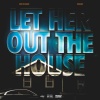 Low the Great、1TakeJay - Let Her Out The House (feat. 1TakeJay)(Explicit)