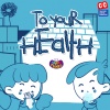 Happy Tunes、Canticuentos - To Your Health