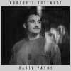 David Payne - Nobody's Business