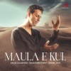 Salim-Sulaiman、salim merchant、Kamal Haji《Maula E Kul》[MP3/LRC]