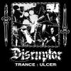 Disruptor - Trance (Explicit)