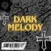 DJ Maya《Dark Melody》[MP3/LRC]