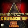 DJ Timbawolf - CRUSADE