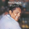 Julio Jaramillo - Frustrada