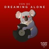 Von Dc - Dreaming Alone