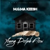 Mgma Keesh - Young Dolph Flow (Explicit)
