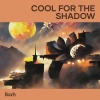 Ikah - Cool for the Shadow