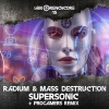 Radium、Mass Destruct!on - Supersonic