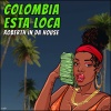 Roberth in da house - Colombia Esta Loca