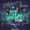 El Micha、Urban Latin DJ's、El Pocho、honorebel - Mari Remix (DJ Unic X DJ Gangsta Edit)