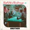 Brother - Call Me The Breeze (Live)