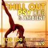 Doctor Spook、Goa Doc、Dubstep Spook - Chill Out Psy Dub & Ambient Top 100 Best Selling Chart Hits V9 (2 Hr DJ Mix)