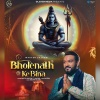 Master Saleem、Raviraj《Bholenath Ke Bina》[MP3/LRC]