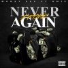 Money Zoe、Omie - Never Broke Again (feat. Omie)(Explicit)